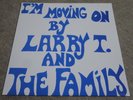 LARRY T & THE FAMILY / I’M MOVING ON / RARE US SOUL FUNK LP
