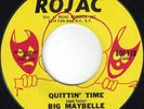 ?Northern Double BIG MAYBELLE Quittin' Time / I Can't Wait ROJAC M- Store Stock