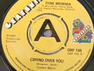 Rare/Northern Soul 45 Duke Browner-Crying Over You-UK Grapevine