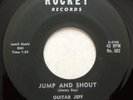 ROCKET 502 Guitar Jeff Orig RARE Rockabilly 45 Near Mint Jump And Shout