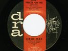 Northern Soul R&B 45 JESSIE MAE Don't Freeze On Me DRA