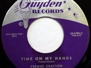 PEE WEE CRAYTON 45 Time on My Hands/I'm Still in Love... GUYDEN r&b VG++ ws1390