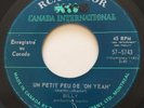 GARAGE PUNK Billy UN PETIT PEU DE OH YEAH RCA 45  Martin Martin Canada