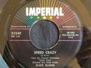 Slick Slavin, Imperial 5540, Speed Crazy & She Says She's Mine, From the movie