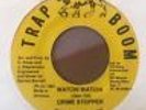 rare DIGI reggae 45 CRIME STOPPER Watchi Watchi TRAP BOOM dancehall HEAR