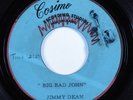 Popcorn 45 JIMMY DEAN Big Bad John COSIMO HEAR acetate