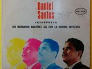 DANIEL SANTOS - INTERPRETA LOS HERMANOS GIL - RARE VENEZUELAN COVER