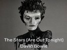 DAVID BOWIE - THE STARS (ARE OUT TONIGHT), 2013 RECORD STORE DAY WHITE vinyl 7