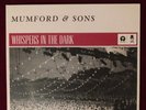 Mumford and sons Whispers in the Dark vinyl single 551/1000