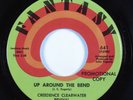 Rock 45 CREEDENCE CLEARWATER REVIVAL Up Around The Bend FANTASY promo HEAR