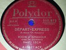 CHARLES AZNAVOUR & PIERRE ROCHE - DEPART EXPRESS   - 78 tours Polydor