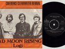 CREEDENCE CLEARWATER REVIVAL 'Bad Moon Rising' 1969 Danish 7