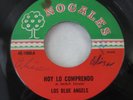 Los Blue Angels - Hoy Lo Comprendo / Nuevo Laredo 45   Latin Rock Balada HEAR