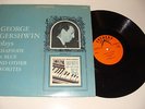 George Gershwin Plays Rhapsody in Blue Other Favorites Stereo LP Everest X 914