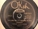 Okeh 8813 Texas Alexander ROLLING AND STUMBLING w Mississippi Sheiks 78rpm blues