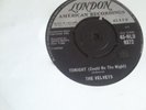 The Velvets 'Tonight' (Could Be The Night) C/W 'Spring Fever' UK LONDON 45-HLU93