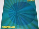 CURVED AIR - AIR CUT - ORIGINAL .