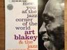 Art Blakey, meet you at the Jazz corner of the world Blue Note BST 84054 RVG EAR
