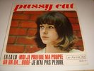 RARE..45t  Pussy Cat   (  La La Lu- Moi je préfère ma poupée )...TBE.Voir Photos