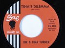 R&B Soul 45 IKE & TINA TURNER Tina's Dilemma SUE HEAR