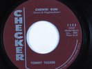 R&B Soul 45 TOMMY TUCKER Chewin' Gum CHECKER HEAR