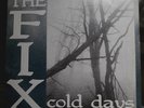 The Fix (2) ?– Cold Days Label: Lost And Found Records ?– LF 015 Format: Vinyl,