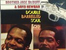 Brother Jack McDuff And David Fathead Newman Double Barrelled Soul Vinyl LP