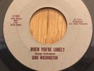 GINO WASHINGTON northern soul r&b 45 When You're Lonely   Creed