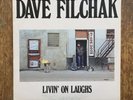 DAVE FILCHAK LP LIVIN ON LAUGHS CANADA PRIVATE PRESS AOR SOFT ROCK RON BAUMBER