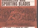 A.L. LLOYD AND EWAN MACCOLL WITH STEVE BENBOW Gamblers And Sporting Blades 7