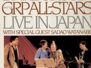 Grusin Dave - GRP All-Stars Live in Japan, w. Sadao Watanabe Live LP