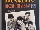 THE BEATLES RECORDS ON VEE-JAY VERY RARE BRUCE SPIZER BOOK 1998
