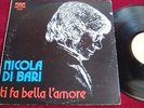 NICOLA DI BARI Ti fa bella l'amore LP Vinyl VENEZUELA 1975 RARE