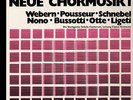 Webern, Pousseur, Nono, Ligeti, Otte, Neue Chormusik - Wergo 60026 LP