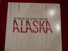 Between The Buried And Me Alaska RARE 1st pressing red Dillinger Escape Plan