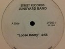 JUNKYARD BAND - Loose Booty / Let It Ride 12