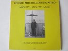 RONNIE MITCHELL / JESUS NITRO 1984 Mighty, Mighty Land 12
