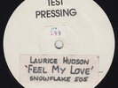 Laurice Hudson ?– Feel My Love ?RARE *Modern Soul Boogie* Test Pressing (LISTEN)