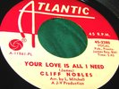 NORTHERN SOUL45-CLIFF NOBLES-YOUR LOVE IS ALL I NEED- ATLANTIC RECORDS-45-2380