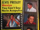 Elvis Presley - Mexico/You Can't Say No In Acapulco 45 RCA 47-9508 Pic Sleeve