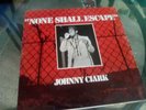 Johnny Clarke ?– None Shall Escape    LP