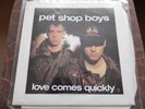 PET SHOP BOYS Love comes quickly Very Rare UK 10”