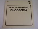DUODECIMA - Music For Two Guitars - RARE Opus 3 audiophile LP Sweden Nr 8201 nm