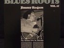 JIMMY ROGERS - BLUES ROOTS VOL 17 - VINYL LP RECORD - 6 24807 AG -NEAR MINT