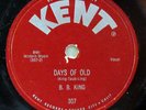 B.B. BB KING-DAYS OF OLD /DON'T LOOK NOW ON KENT R&B BLUES 78RPM