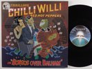 CHILLI WILLI AND THE RED HOT PEPPERS Bongos Over Balham MOONCREST LP VG++ uk