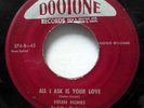 HELEN HUMES 45 All I ask is your love / Woojamacooja DOOTONE r&b c1537
