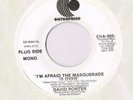 DAVID PORTER 45  I'm Afraid The Masquerade Is Over  Break Beat   NM- SOUL HEAR