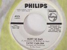 CATHY CARLSON Hurt So Bad Philips WLP Promo Northern Soul VG++ 45 HEAR