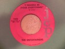 THE ENTERTAINERS, I WANNA BE YOUR EVERYTHING, MR PITIFUL, JCP LABEL
